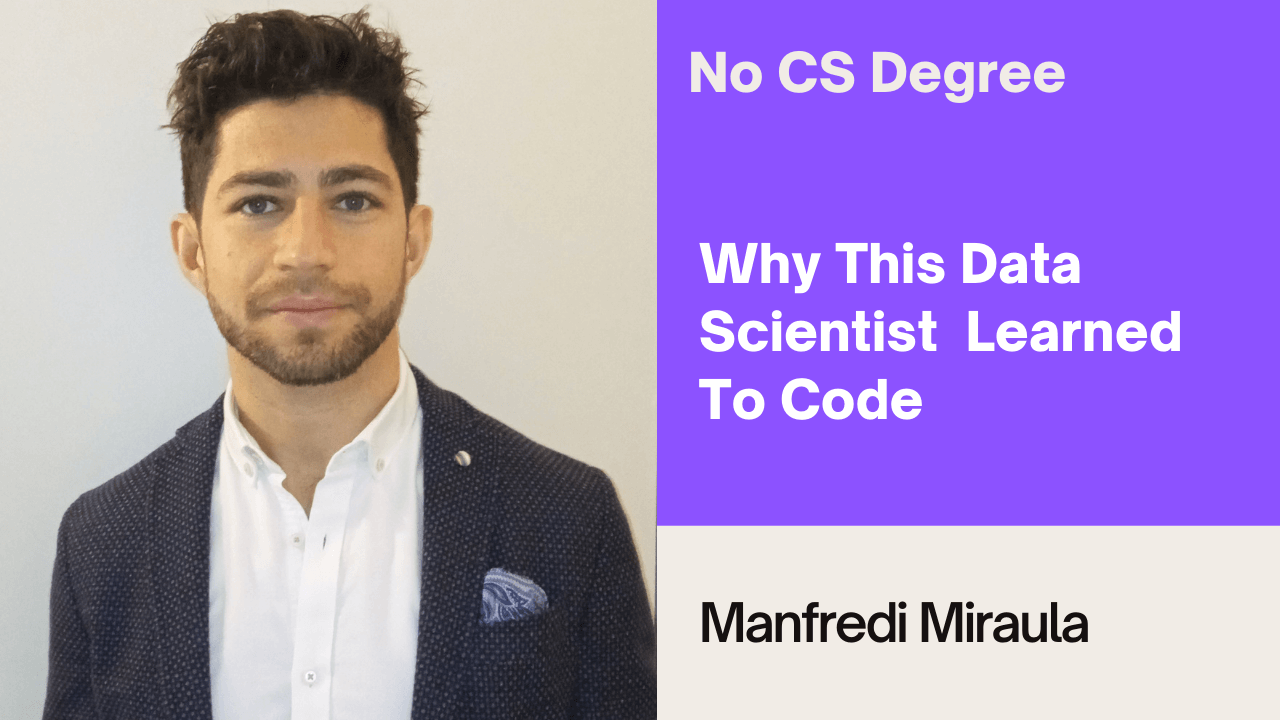 Why This Data Scientist  Learned To Code