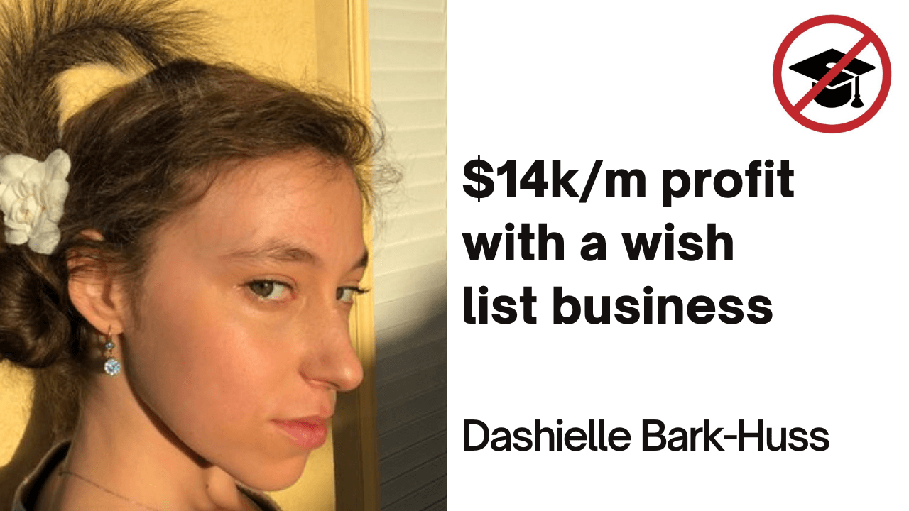 $14k/m profit from building a wish list business