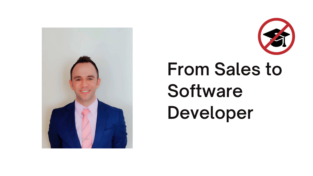 From Sales to Software Developer