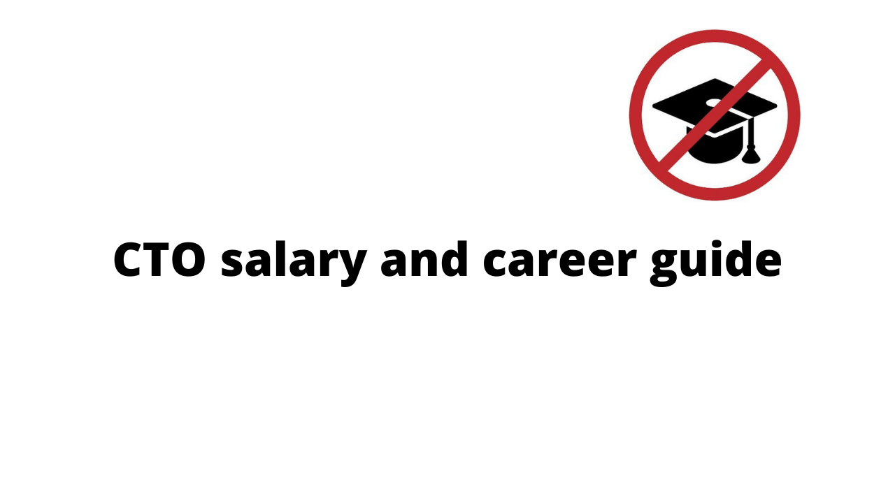 CTO salary and career guide for Software Engineers