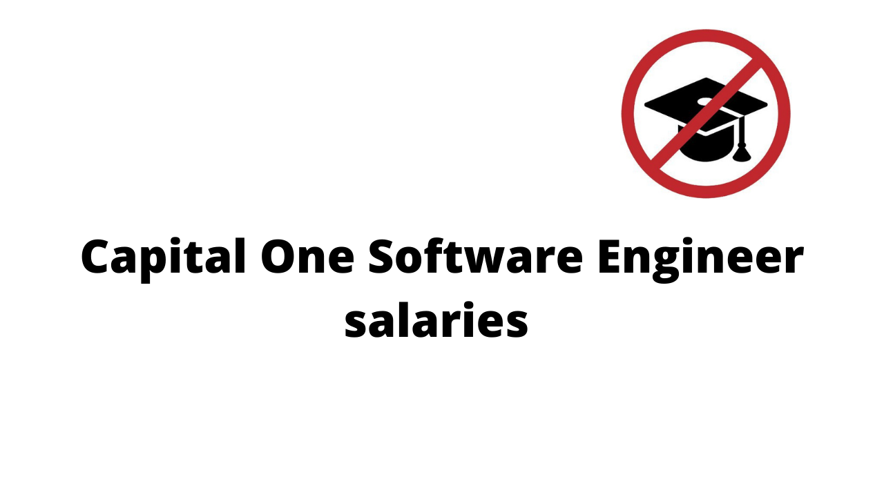 Capital One software engineer salary guide