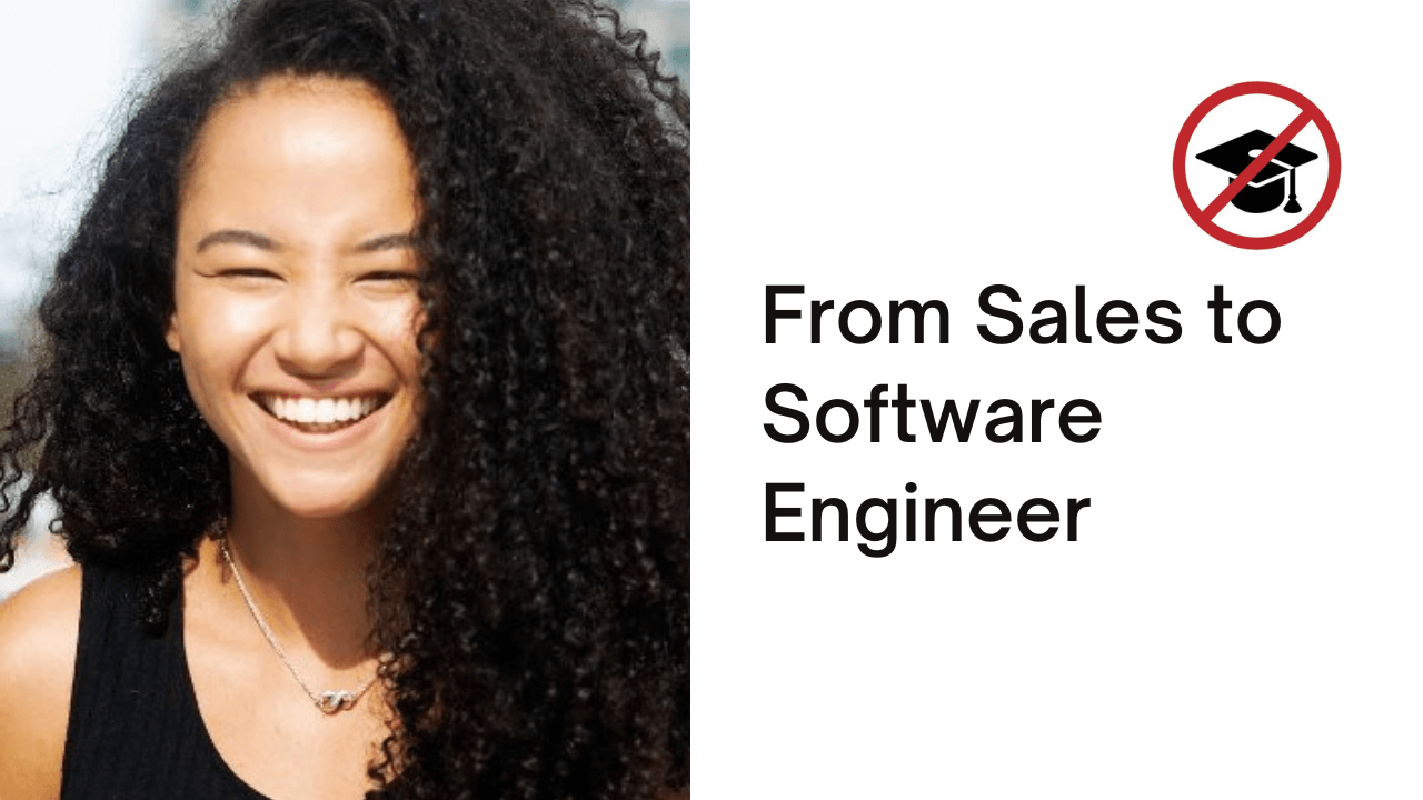 From Sales to Software Engineer - Jessie shares her tips